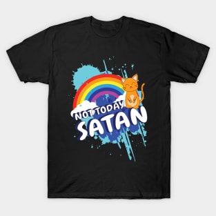 'Not Today Satan Rainbow Cat' Cute Cats Adorable T-Shirt